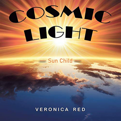 Cosmic Light : Sun Child