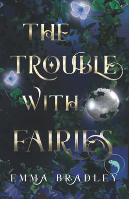 The Trouble With Fairies