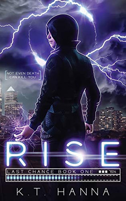 Rise: Last Chance Book 1