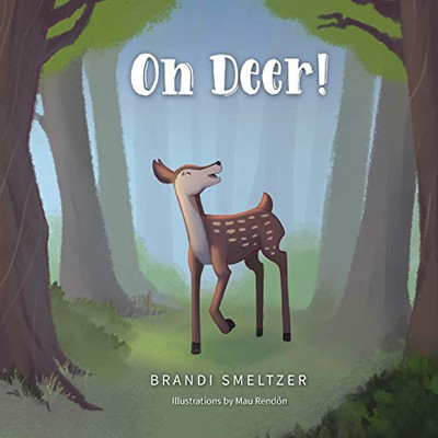 Oh Deer! - 9781734573817