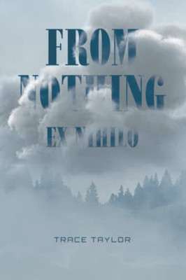 From Nothing - Ex Nihilo