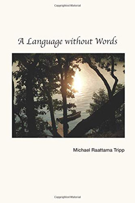 A Language Without Words