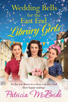 Wedding Bells for the East End Library Girls Large Print
