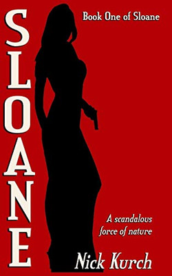 Sloane : Sloane Book One