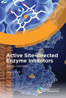 Active Site-Directed Enzyme Inhibitors: Design Concepts