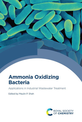 Ammonia Oxidizing Bacteria: Applications in Industrial Wastewater Treatment