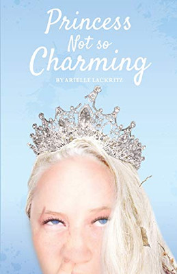 Princess Not So Charming