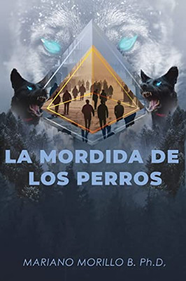 La Mordida De Los Perros