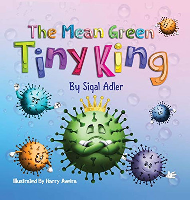 The Mean Green Tiny King