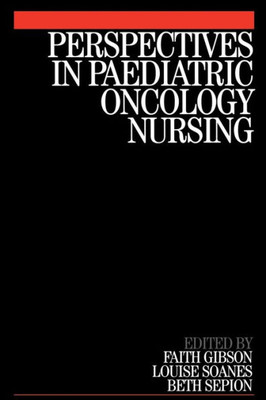 Perspectives in Paediatric Oncology Nursing