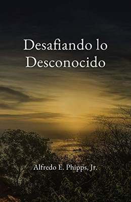 Desafiando lo Desconocido