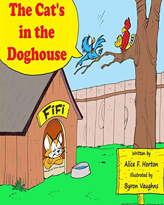 The Cat's in the Doghouse