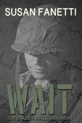 Wait: The Brazen Bulls Beginning