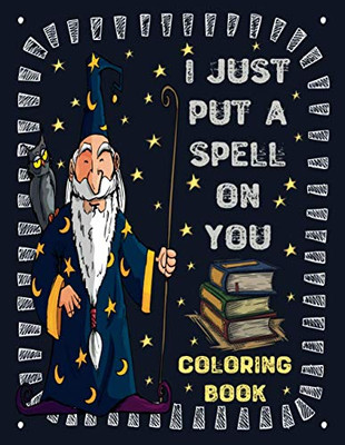 I Just Put a Spell on You