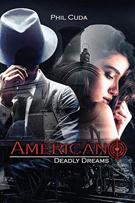 Americano : Deadly Dreams