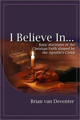 I Believe In