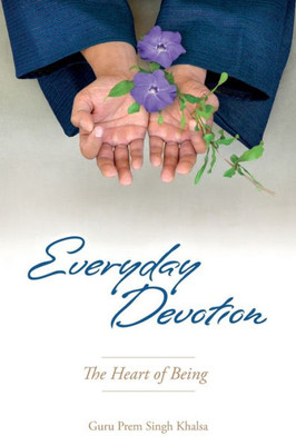Everyday Devotion: The Heart of Being