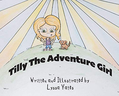 Tilly : The Adventure Girl