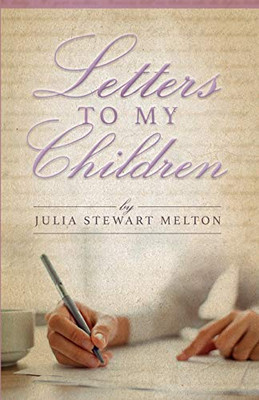 Letters To My Children
