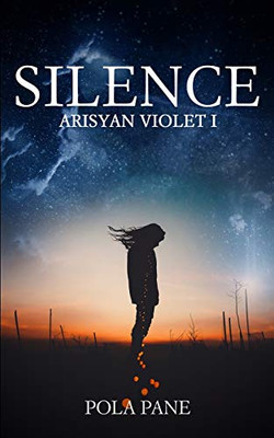 Silence : Arisyan Violet I