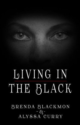 Living in the Black