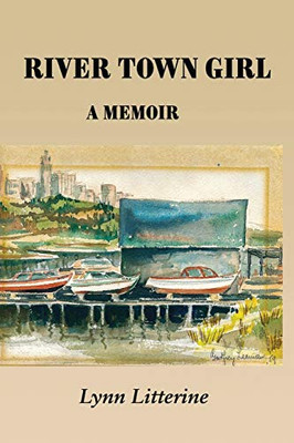 River Town Girl : A Memoir