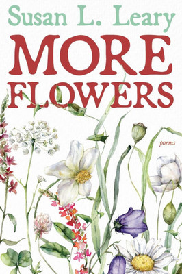 More Flowers