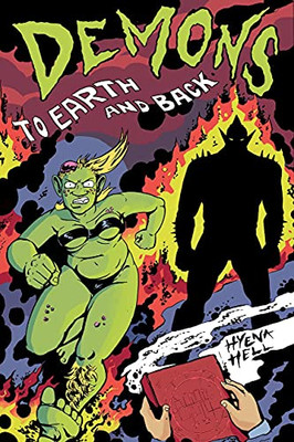 Demons : To Earth and Back