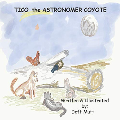 Tico the Astronomer Coyote