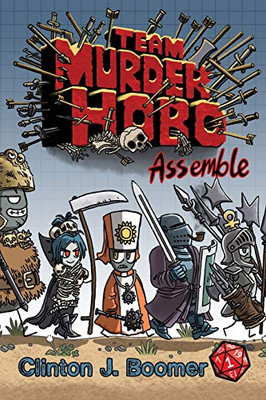 Team Murderhobo : Assemble
