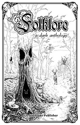 Folklore: a Dark Anthology
