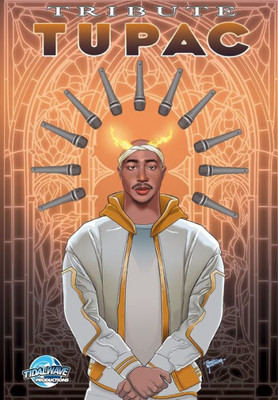 Tribute: Tupac Shakur