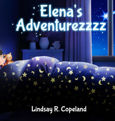 Elena's Adventurezzzz