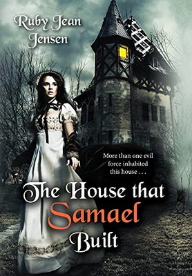 The House that Samael Built