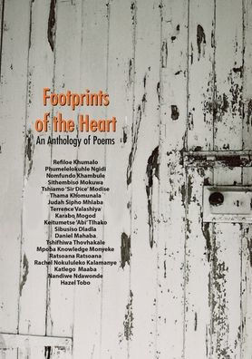 Footprints of the Heart: An anthology of poetry by students at the University of Johannesburg