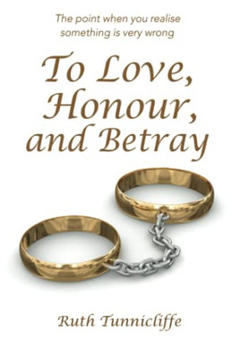 To Love, Honour, and Betray