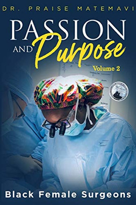Pasion and Purpose Volume 2