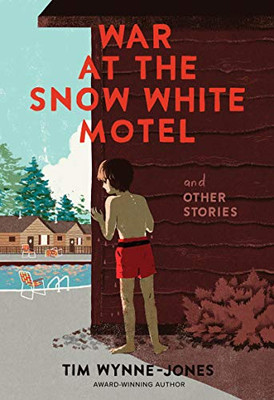 War at the Snow White Motel