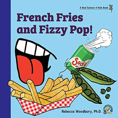 French Fries and Fizzy Pop!