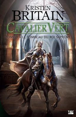 Cavalier Vert T3 Le Tombeau du roi suprÃªme