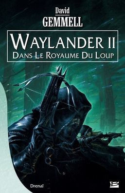 Waylander II - Dans le royaume du loup