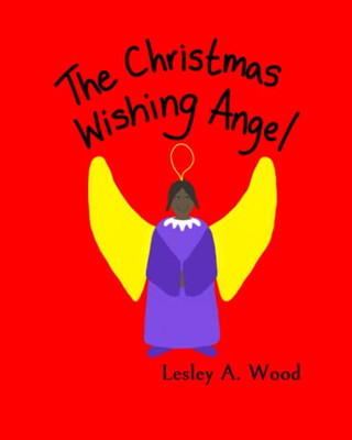 The Christmas Wishing Angel