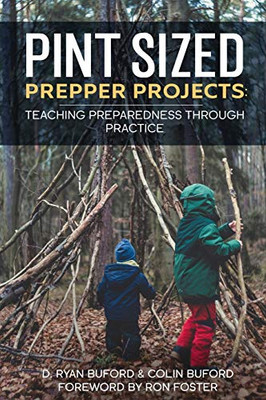 Pint Sized Prepper Projects: Teaching Preparedness Through Practice
