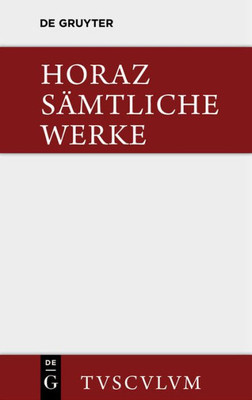 SÃ¤mtliche Werke: Lateinisch - Deutsch