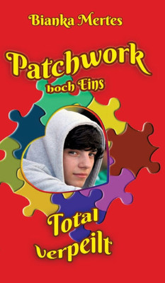 Patchwork hoch Eins: Total verpeilt