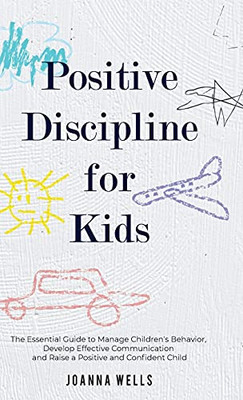 Positive Discipline for Kids