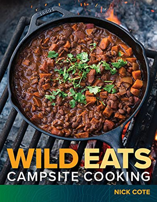 Wild Eats : Campsite Cooking