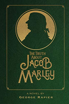 The Truth About Jacob Marley