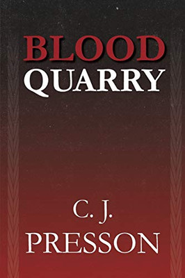 Blood Quarry - 9781948440028