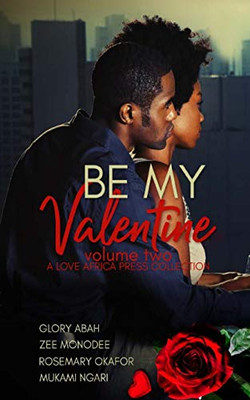 Be My Valentine : Volume Two